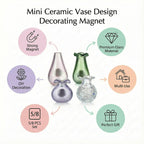 🌺LAST DAY PROMOTION -50% OFF🌺Mini Ceramic Vase Fridge Magnet✨